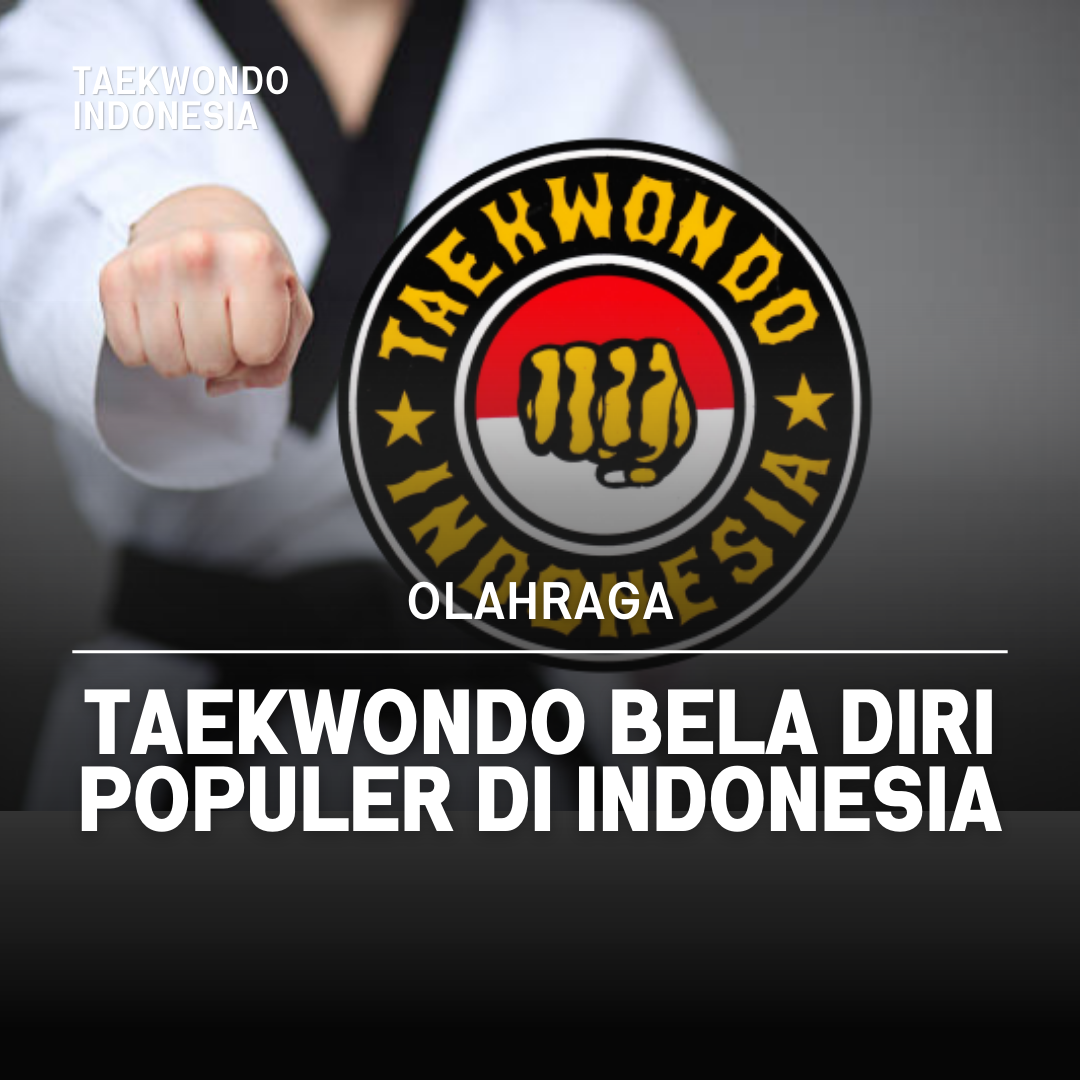 Kejuaraan Dunia Taekwondo: Puncak Prestasi dalam Seni Bela Diri Taekwondo Indonesia Dojang patriotwonosobo